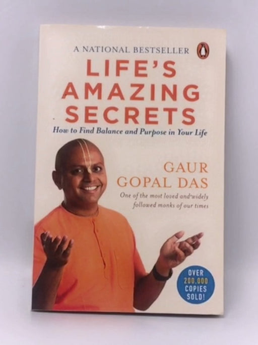 Life's Amazing Secrets - Gaur Gopal Das; 