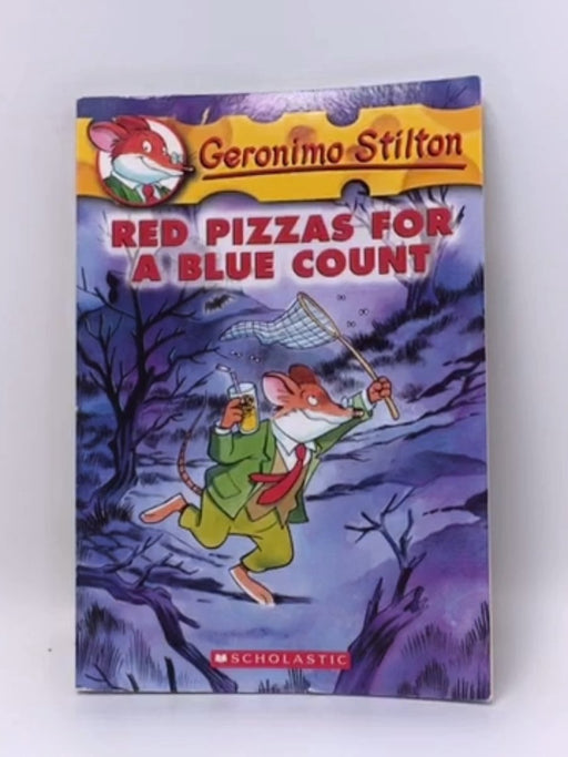 Red Pizzas for a Blue Count - Geronimo Stilton; 
