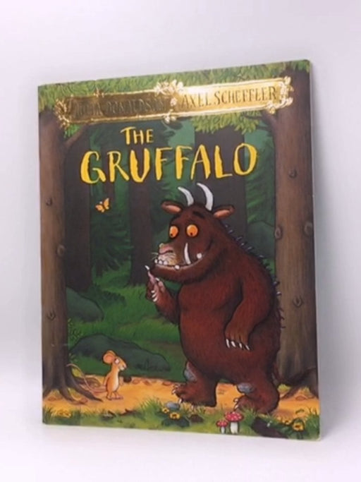 The Gruffalo - Julia Donaldson; 