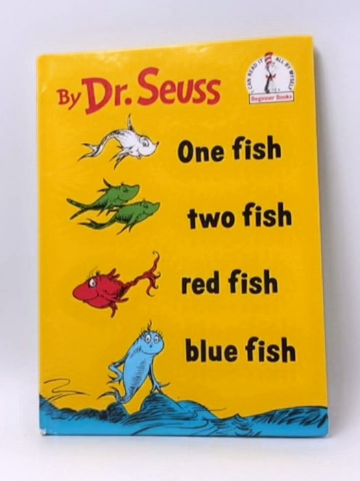 One Fish Two Fish Red Fish Blue Fish - Hardcover - Dr. Seuss
