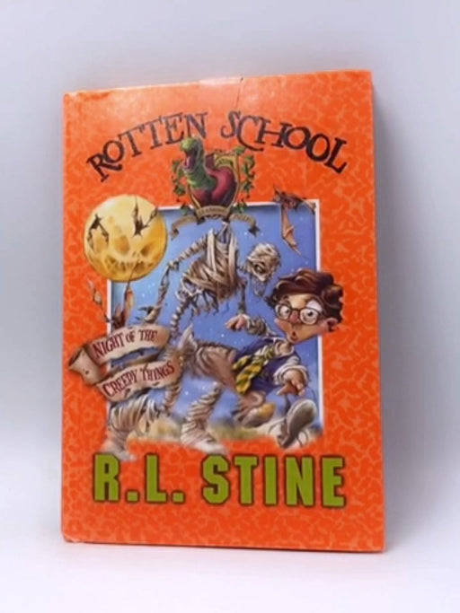 Rotten School #14: Night of the Creepy Things - R.L. Stine; 