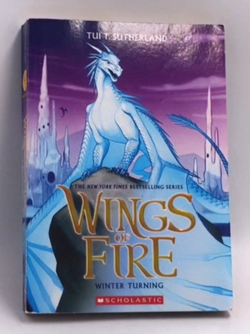 Winter Turning (Wings of Fire, Book 7) - Tui T. Sutherland; 