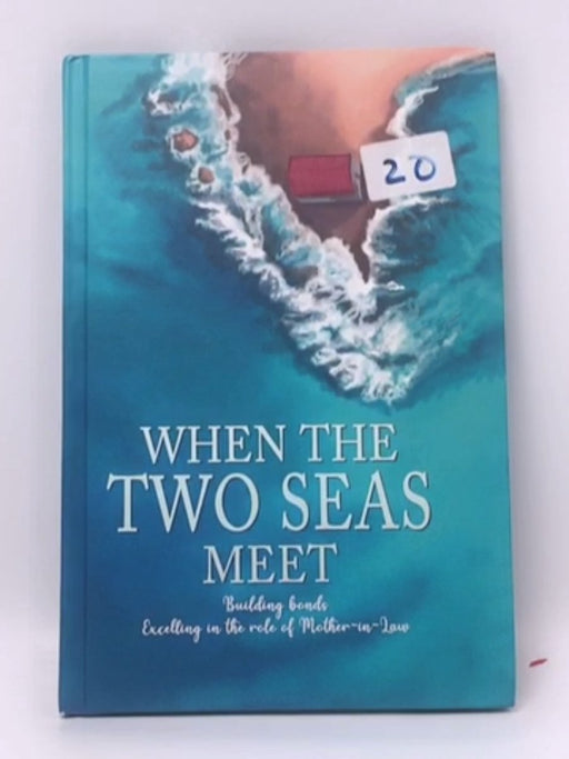 When the Two Seas Meet - Hardcover - Umm Muhammad