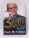 The 3 Things That Will Change Your Destiny Today! - Paul McKenna; 