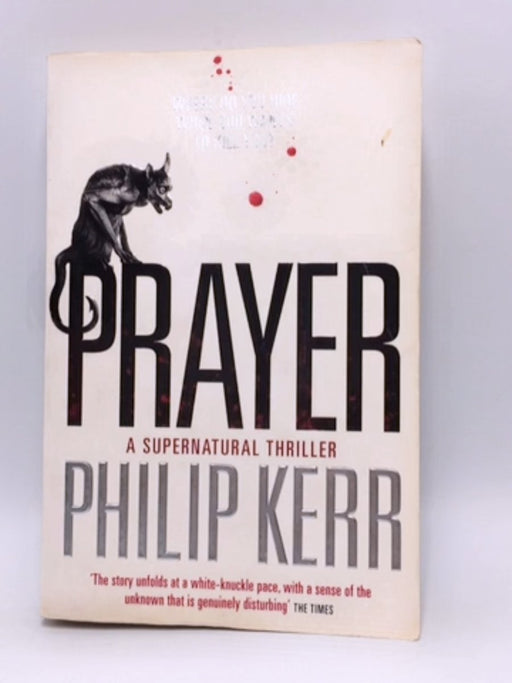 Prayer - Philip Kerr; 