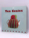 Tea Cozies - GMC Editors