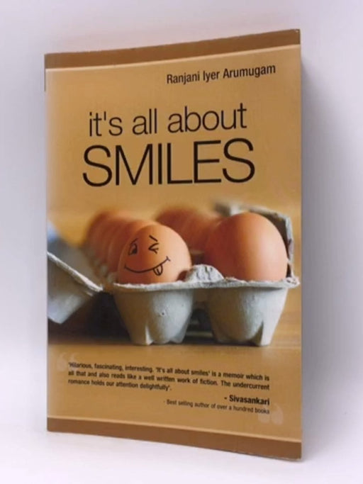 It's All about Smiles - Ranjani Iyer Arumugam