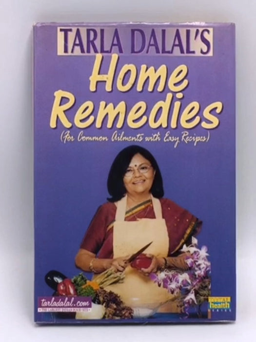 Tarla Dalal's Home Remedies- hardcover  - Tarla Dalal; 