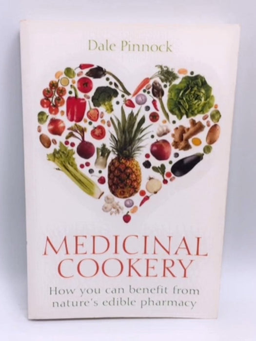 Medicinal Cookery - Dale Pinnock; 