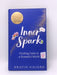 Inner Spark- Hardcover  - Kristin Vikjord; 