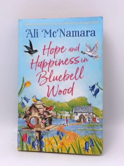 Hope and Happiness in Bluebell Wood - Ali McNamara; 