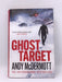 Ghost Target- Hardcover - Andy McDermott; 