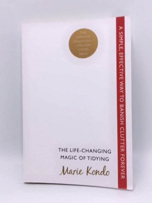 The Life-changing Magic of Tidying - Marie Kondo