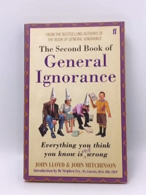 The Second Book of General Ignorance - John Mitchinson; 