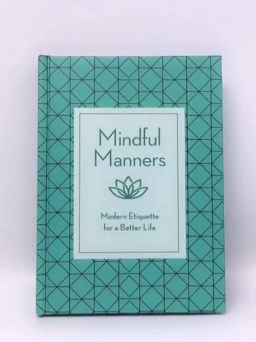 Mindful Manners- Hardcover  - Nancy R. Mitchell; 