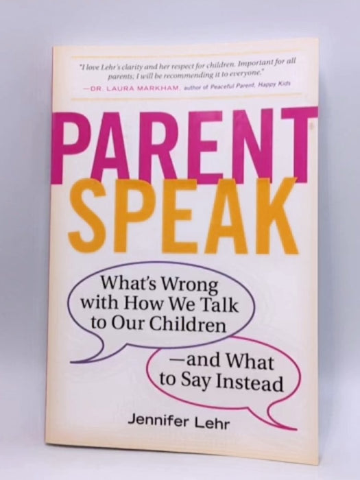 ParentSpeak - Jennifer Lehr; 