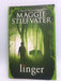 Linger - Maggie Stiefvater; 