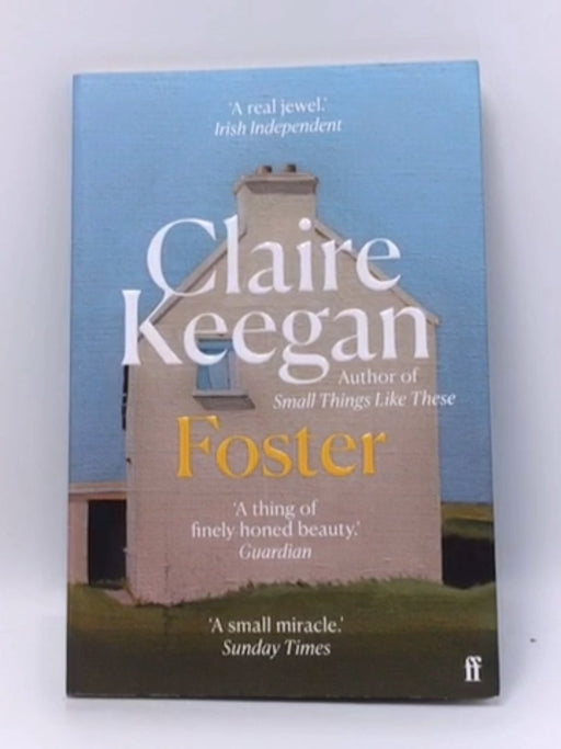 Foster - Claire Keegan; 