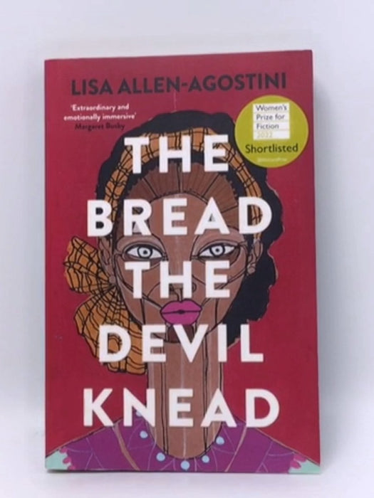 The Bread the Devil Knead - Lisa Allen-Agostini; 