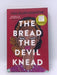 The Bread the Devil Knead - Lisa Allen-Agostini; 