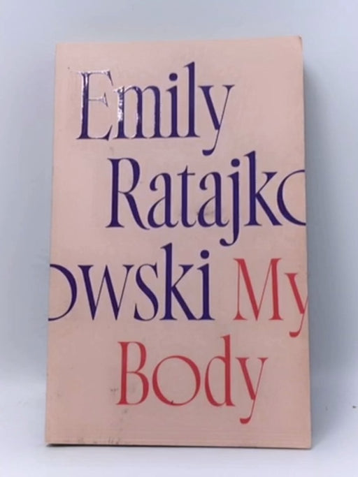 My Body - Emily Ratajkowski; 