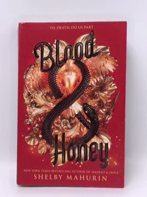 Blood & Honey - Shelby Mahurin; 