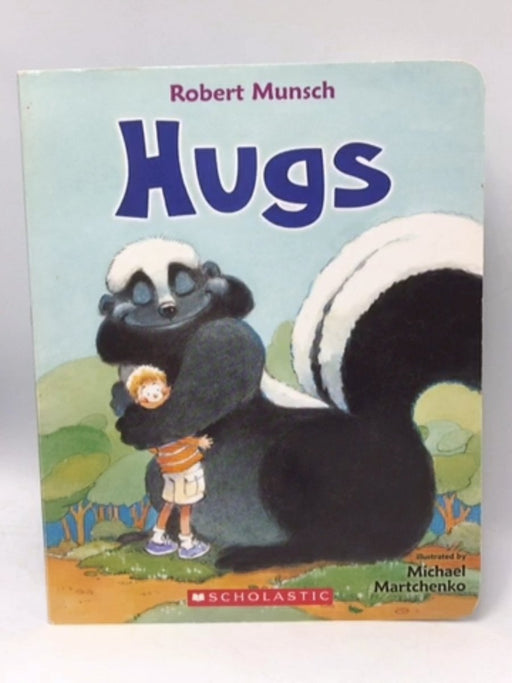 Hugs - Robert N. Munsch; 