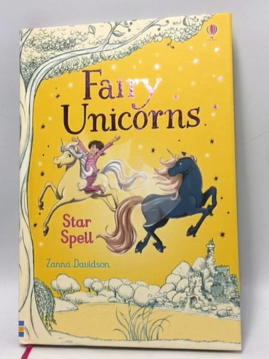 Fairy Unicorns Star Spell - Zanna Davidson; 