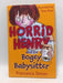 Horrid Henry And The Bogey Babysitter - Francesca Simon; 