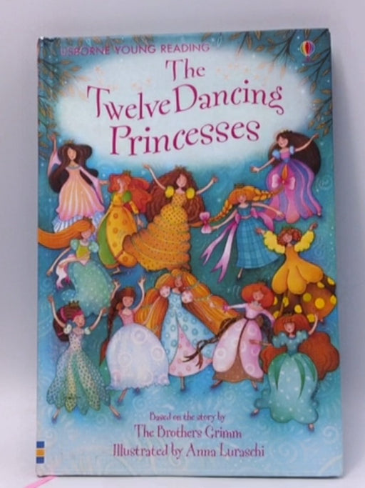 The Twelve Dancing Princesses - Emma Helbrough; 