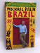 Brazil - Michael Palin; 