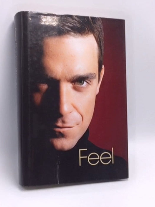 Feel- (Hardcover) - Chris Heath; 