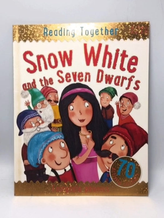 Reading Together Snow White and the Seven Dwarfs - Miles Kelly Publishing; 