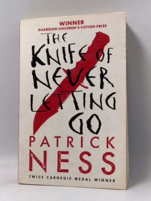 The Knife of Never Letting Go - Patrick Ness; 