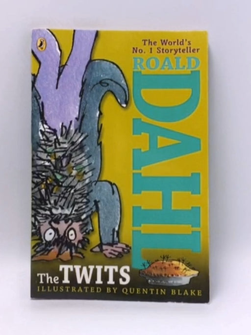 The Twits - Roald Dahl; 