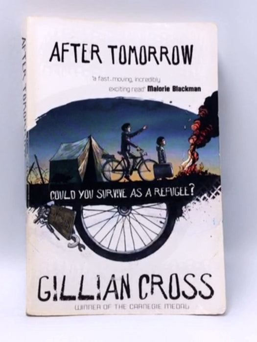 After Tomorrow - Gillian Cross; 