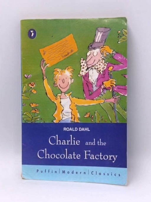 Charlie And The Chocolate Factory (puffin Modern Classics) - Dahl