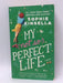 My Not So Perfect Life - Sophie Kinsella