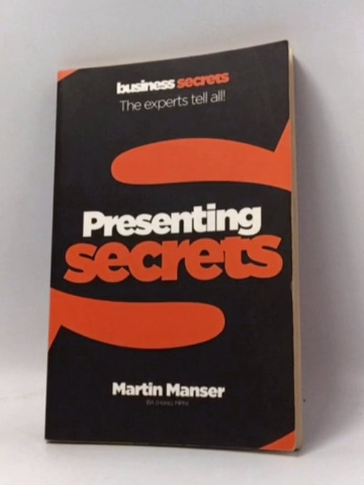 Presenting Secrets - Martin Manser; 