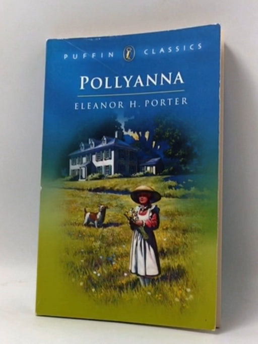 Pollyanna - Eleanor Porter