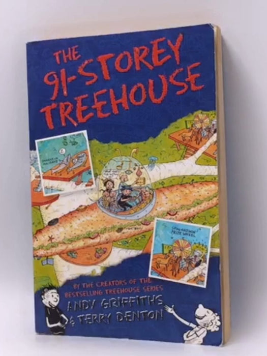 The 91-Storey Treehouse - Andy Griffiths; 