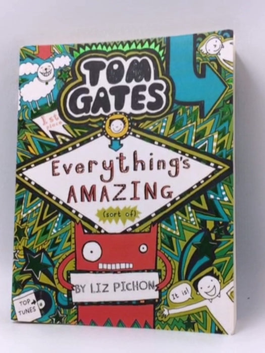 Everything's Amazing (Sort of) - Liz Pichon; 