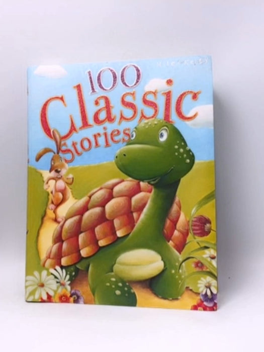 100 Classic Stories - Belinda Gallagher; 