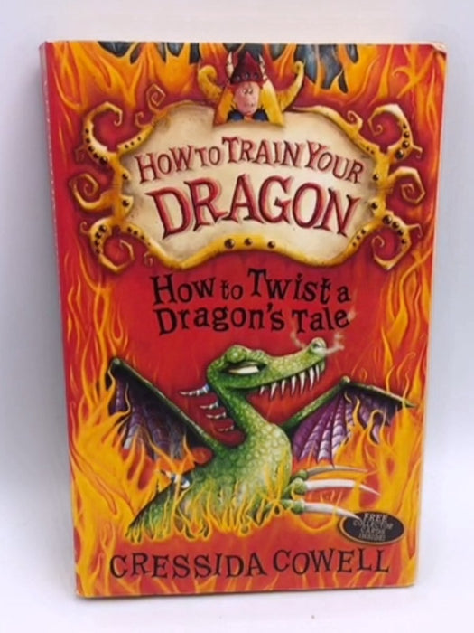 How to Twist a Dragon's Tale - Cressida Cowell