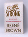 Rising Strong - Brené Brown; 