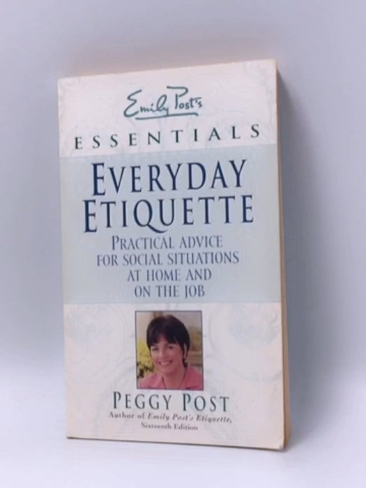 Emily Post's Essentials - Peggy Post; 