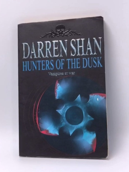 Hunters of the Dusk - Darren Shan