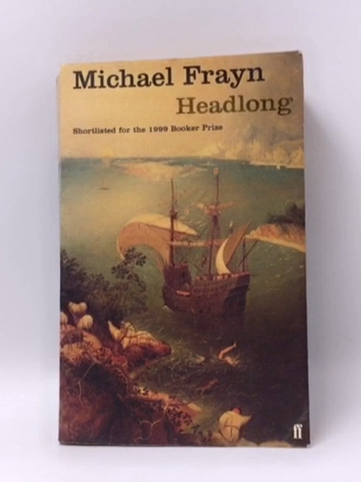 Headlong - Michael Frayn; 