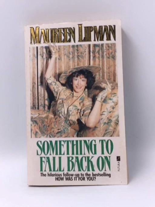 Something to Fall Back On - Maureen Lipman; 
