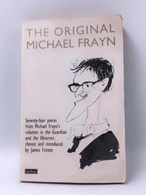 The Original Michael Frayn - Michael Frayn; 